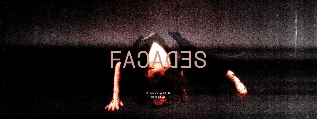 FACADES by Displace Studio (Kerryn Wise and Ben Neal)